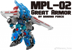 [DEPOSIT ONLY] BANANA FORCE MPL-02 GREAT ARMOR