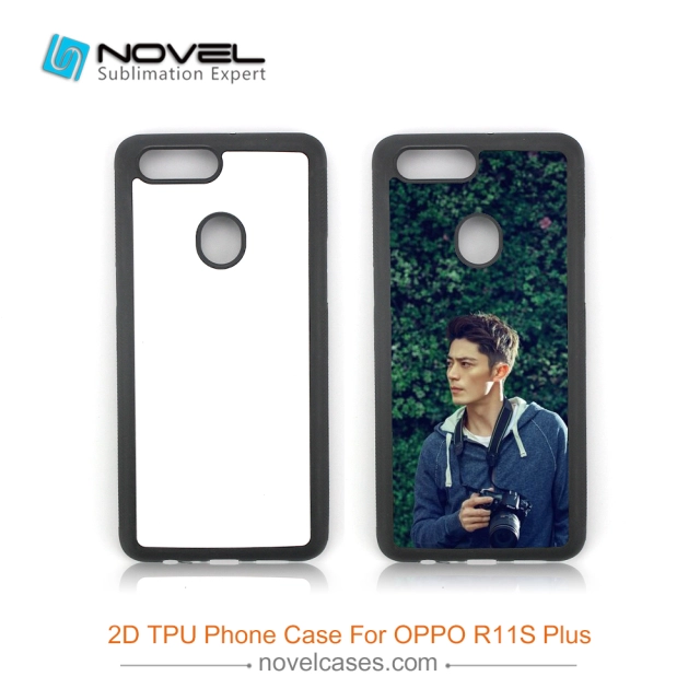 For OPPO R11S Plus Good Quality Sublimation 2D TPU Rubber Phone Case