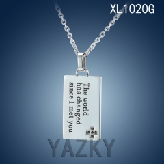 Rectangle style with "The world has changed since I met you" and zircons set in cross silver color necklace