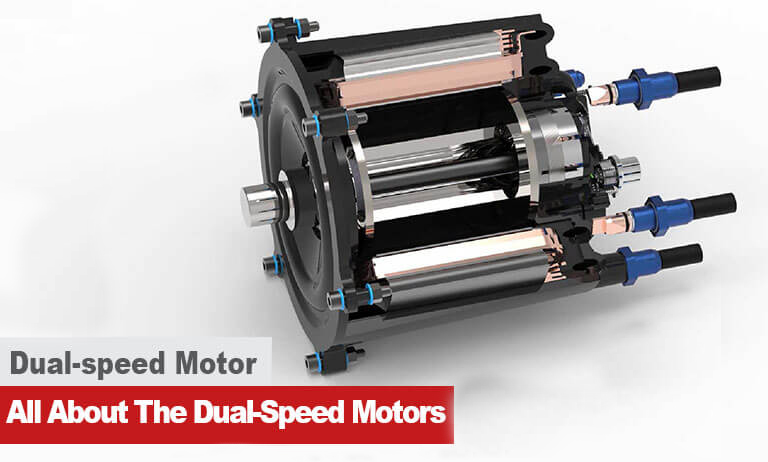 All About The Dual-Speed Motors