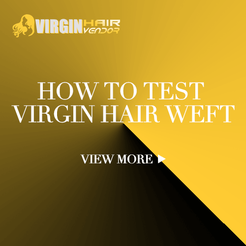 How to test real virgin hair weft