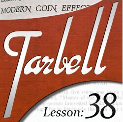 2015 Tarbell 38 Modern Coin Effects by Dan Harlan