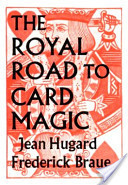 The Royal Road to Card Magic