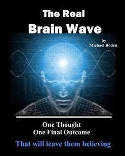 2010 Michael Boden - The Real Brainwave