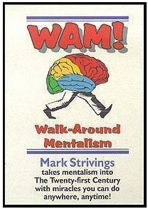 Walk Around Mentalism by Mark Strivings