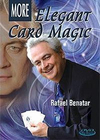Rafael Benatar - More Elegant Card Magic