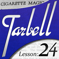Dan Harlan - Tarbell Lesson 24 Cigarette Magic