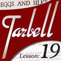 Dan Harlan - Tarbell Lesson 19 Eggs and Silks