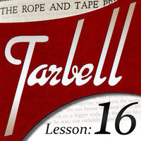 Dan Harlan - Tarbell Lesson 16 Rope and Tape