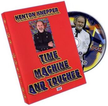 Time Machine & Touches - Kenton Knepper