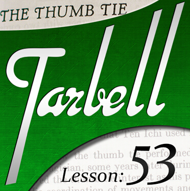 Tarbell 53 The Thumb Tie