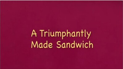 A Triumphantly Made Sandwich by Nick Popa