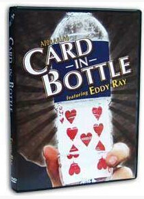 Appearing Card In Bottle by Eddy Ray