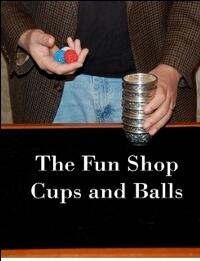 Fun Shop Cups & Balls by Kent Gunn