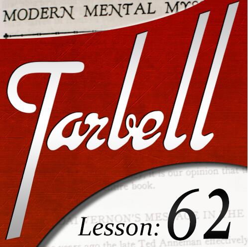 Tarbell 62 Modern Mental Mysteries Part 1