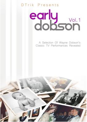 Early Dobson Volume 1 by Wayne Dobson