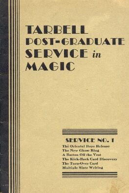 Tarbell Post-Graduate Service in Magic No.1 by Harlan Tarbell