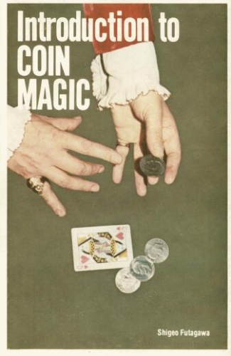 Introduction To Coin Magic By Shigeo Futagawa