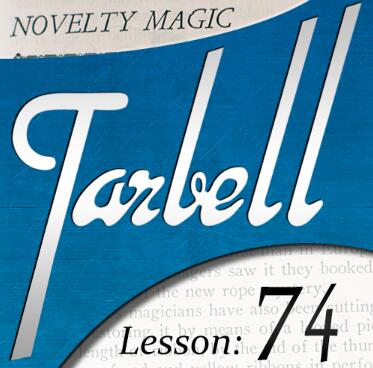 Tarbell 74 Novelty Magic Part 1