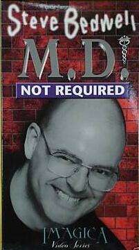 M.D. Not Required by Steve Bedwell