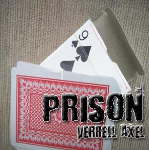 Prison by Verrell Axe