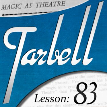 Tarbell 83 Magic as Theater
