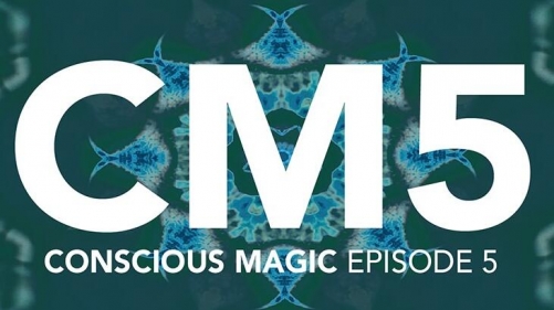 Conscious Magic Episode 5 by Andrew Gerard