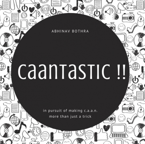 CAANTASTIC by Abhinav Bothra
