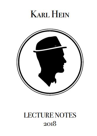 Lecture notes 2018 by Karl Hein