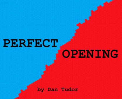 Perfect Opening by Dan Tudor