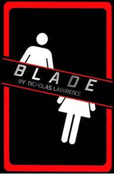 Blade by Nicholas Lawrence