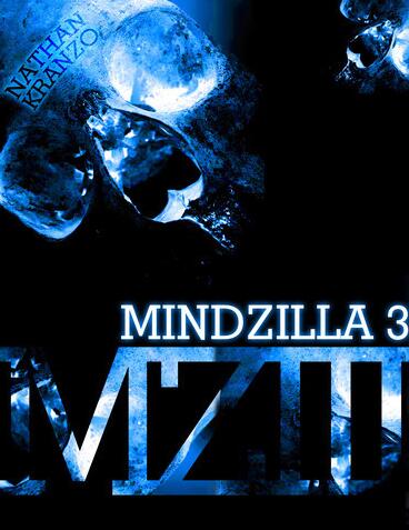 Mindzilla VOL 3 by Nathan Kranzo
