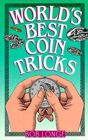 World's Best Coin Tricks by Bob Longe