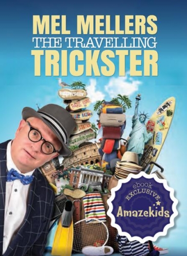 The Travelling Trickster by Mel Mellers