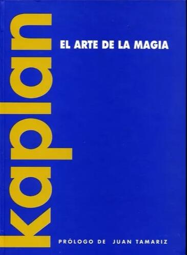 El Arte De La Magia by Kaplan