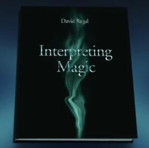 Interpreting Magic by David Regal