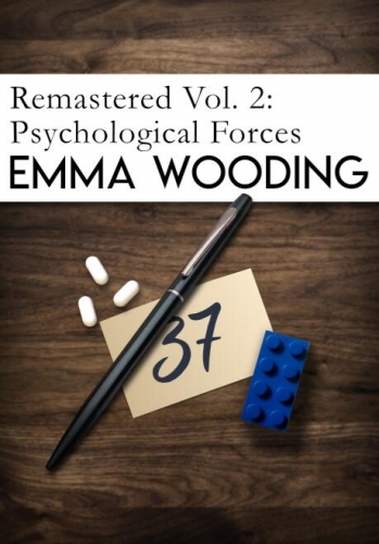 Remastered Volume Two Psychological Forces by Emma Wooding