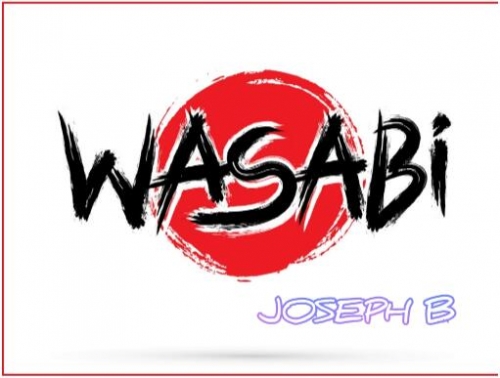 WASABI by Joseph B.