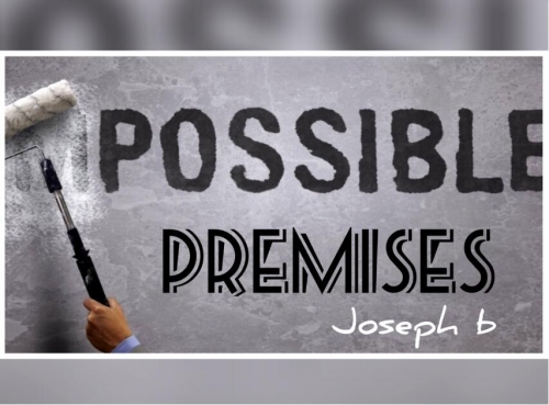 IMPOSSIBLE PREMISES by Joseph B