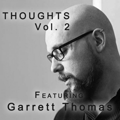Thoughts Vol.2 - Featuring Garrett Thomas