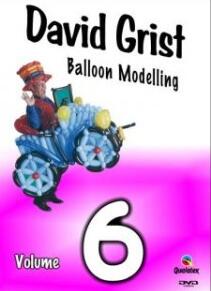 David Grist - Balloon Modelling Vol.6