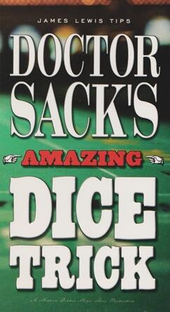 Doctor Sack's Amazing Dice by James Lewis