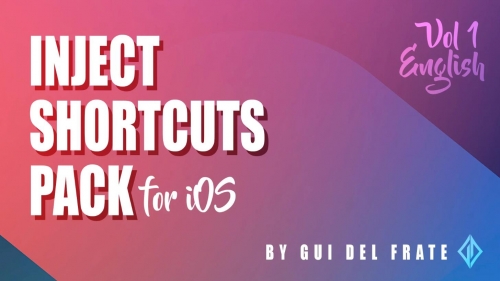 Inject Shortcuts Pack Vol 1 by Gui Del Frate