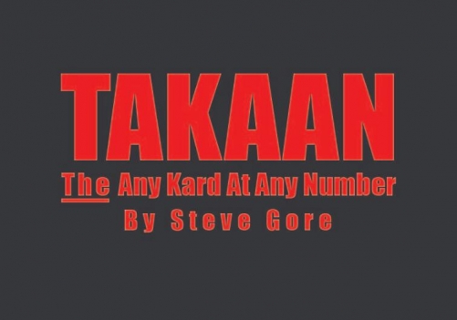 TAKAAN The Any Kard At Any Number by Steve Gore(Video+PDF)