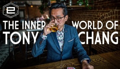 Tony Chang - The Inner World of Tony Chang