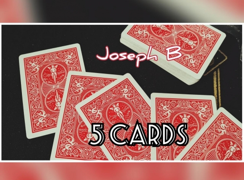 5 CARDS by Joseph B.