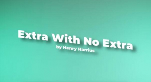 Extra With No Extra by Henry Harrius & Danny Goldsmith