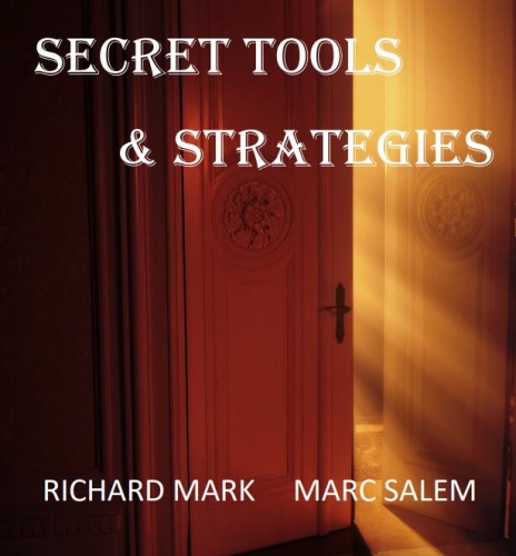 Secret Tools & Strategies by Richard Mark & Marc Salem