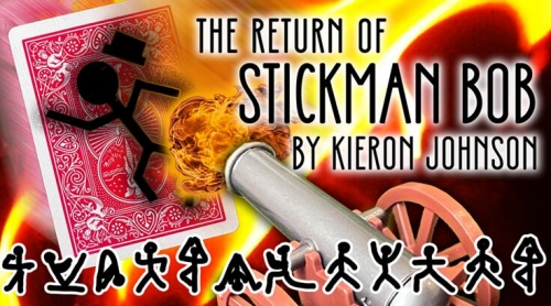 The Return of Stickman Bob by Kieron Johnson (Video+PDF+Audio)