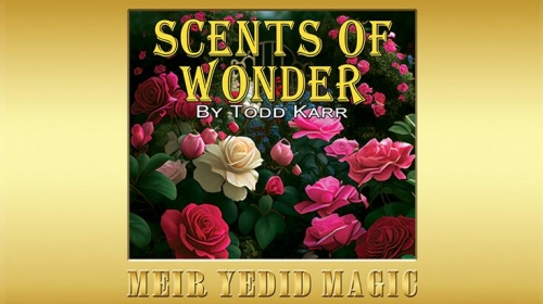 Scents of Wonder by Todd Karr